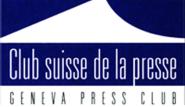  Club Suisse de la Press - Geneva Press Club