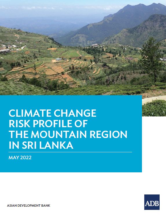 Climate change risk profile of the mountain region in Sri Lanka ...