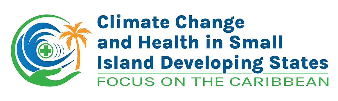 Conference on Climate Change and Health in Small Island Developing States: Focus on the Caribbean