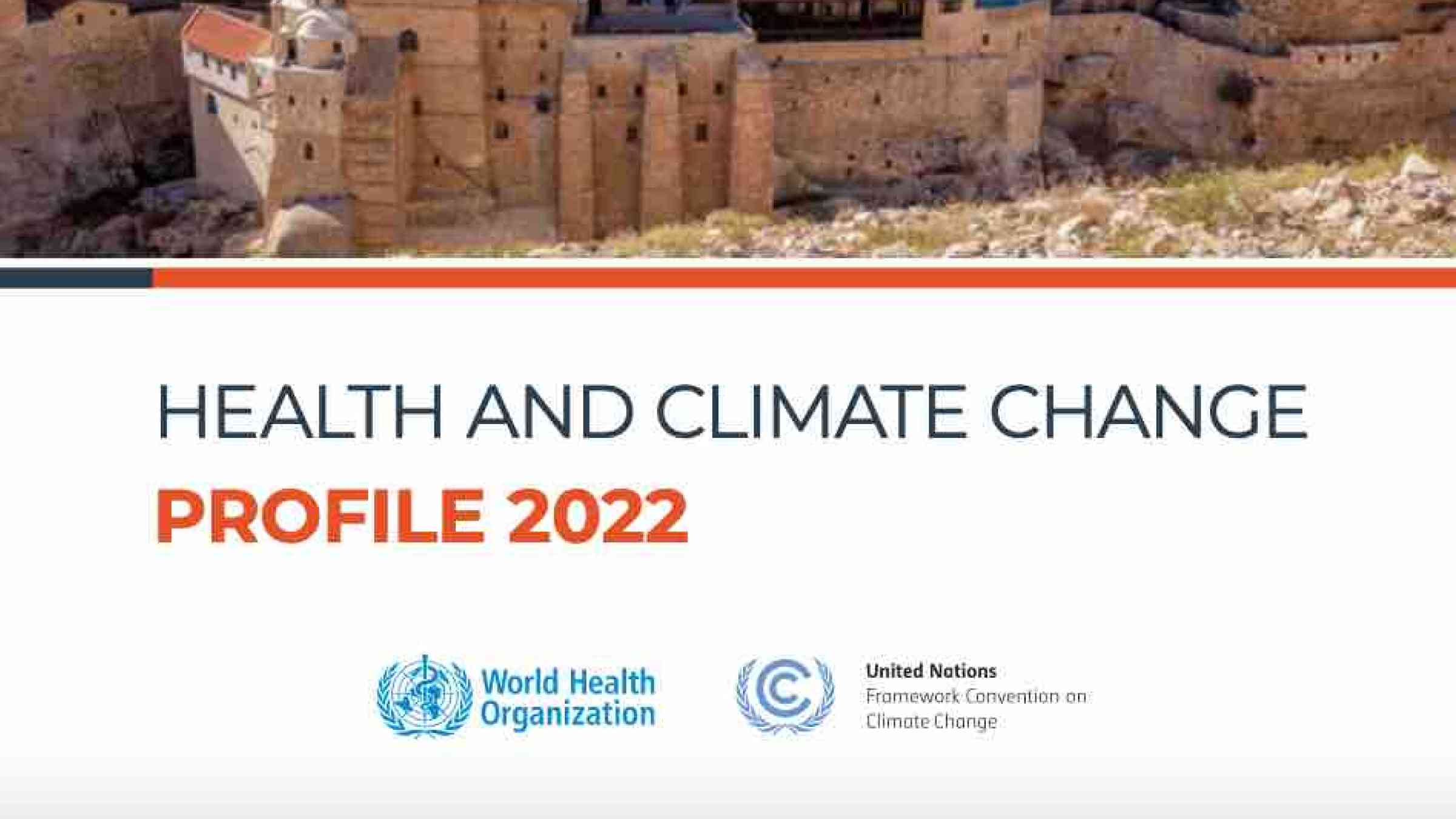Cover of the health and climate change profile occupied Palestinian territory: aerial image of a town on a hill slope