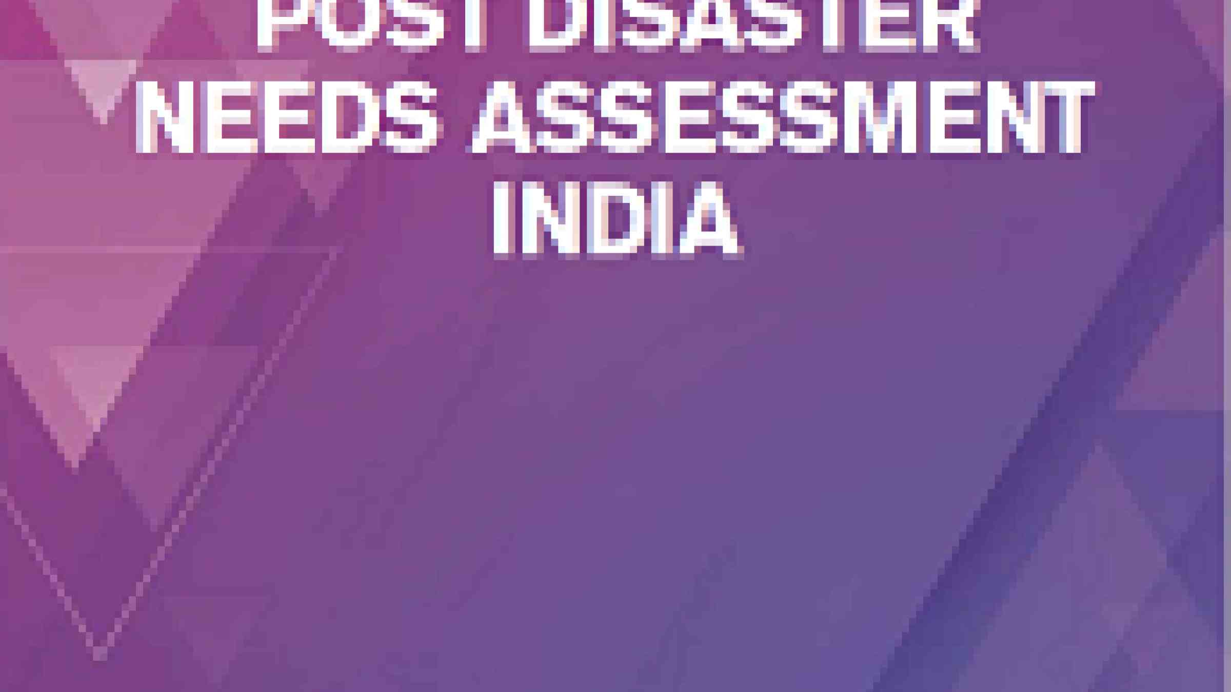standard-operating-procedures-post-disaster-needs-assessment-india