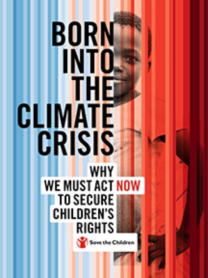 Born into the Climate Crisis- Why we must act now to secure children’s rights