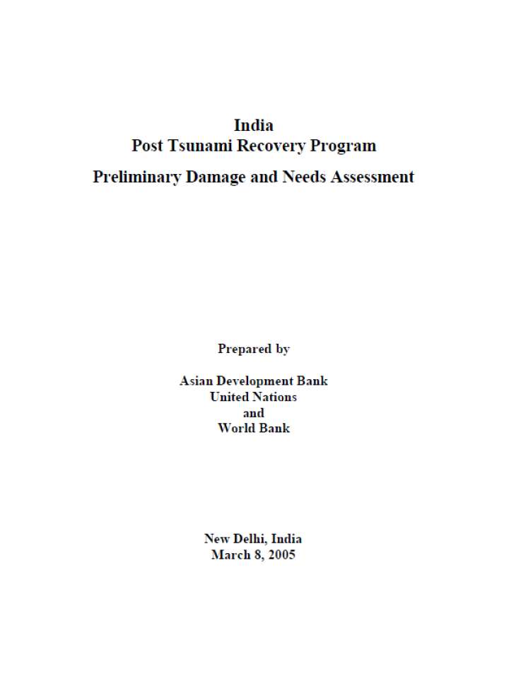 Tsunami 2004 India Tsunami Recovery Program Preliminary Damage and Needs Assessment