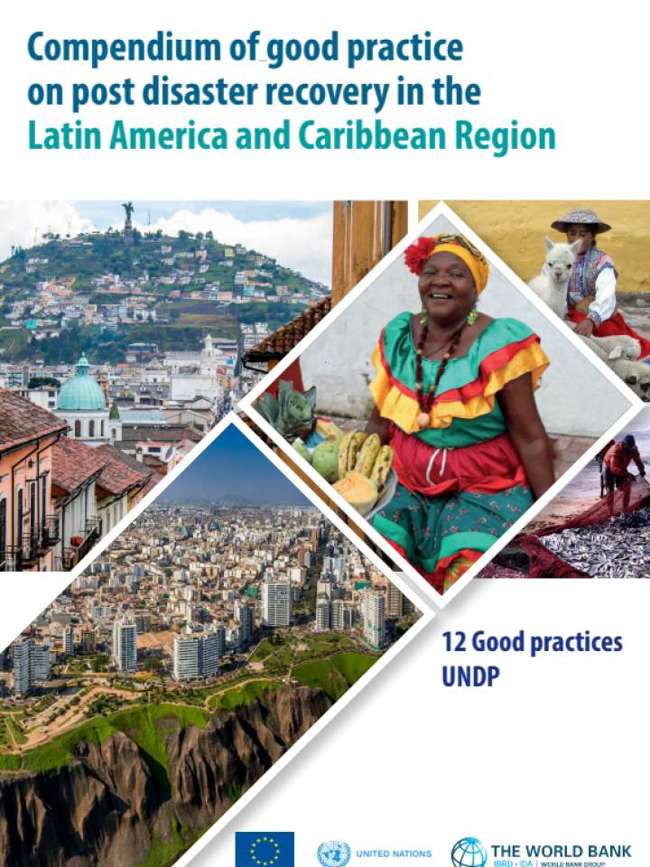 Compendium of good practice on post disaster recovery in the Latin America and Caribbean Region