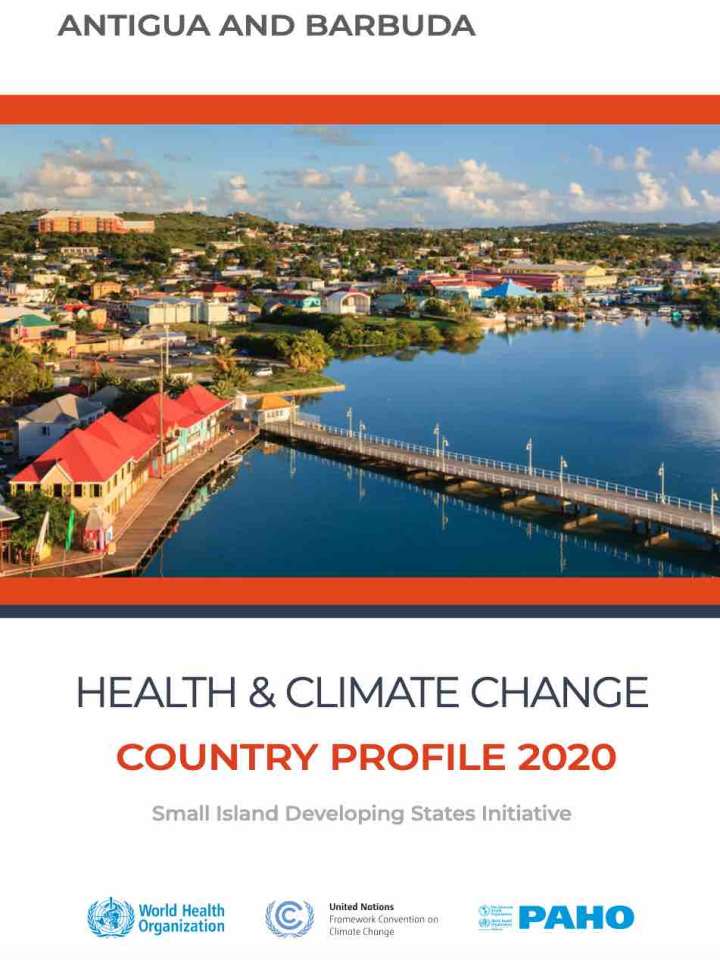Cover of the Health and Climate Change country profile Antigua & Barbuda: aerial image of a sea front and pier