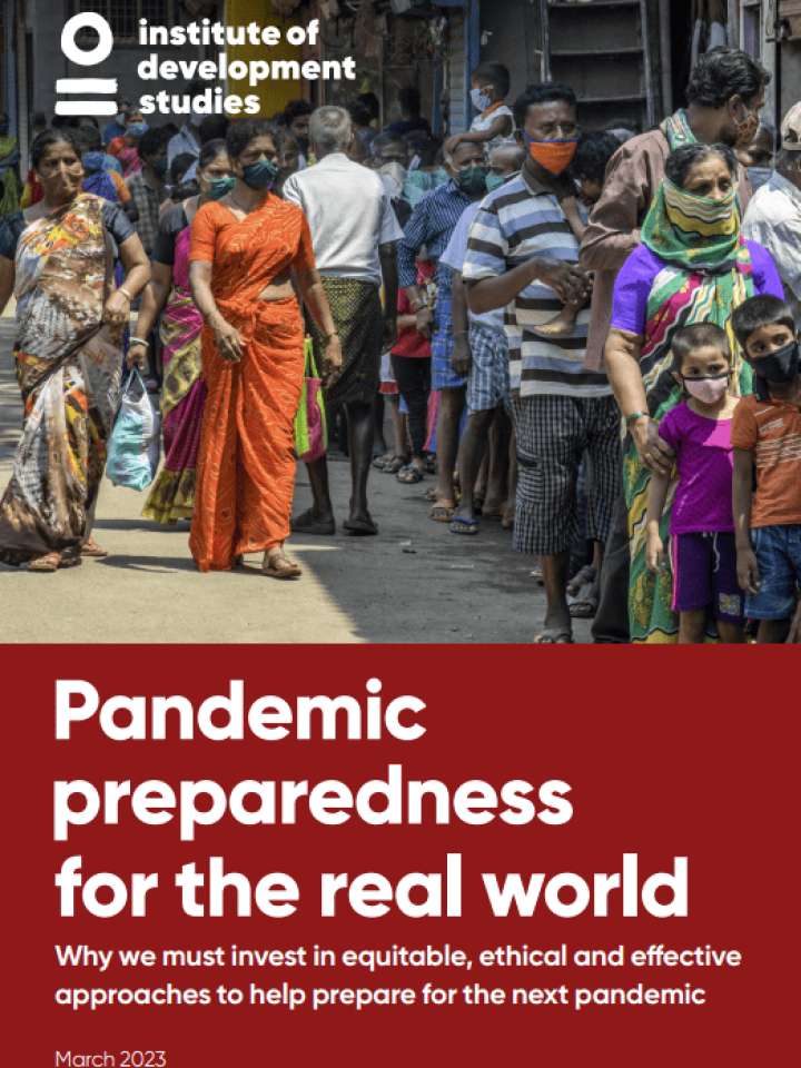 Cover of Pandemic preparedness for the real world: Why we must invest in equitable, ethical and effective approaches to help prepare for the next pandemic