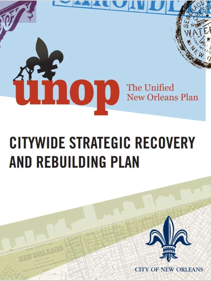 Unified New Orleans Plan-Citywide Strategic Recovery and Rebuilding Plan