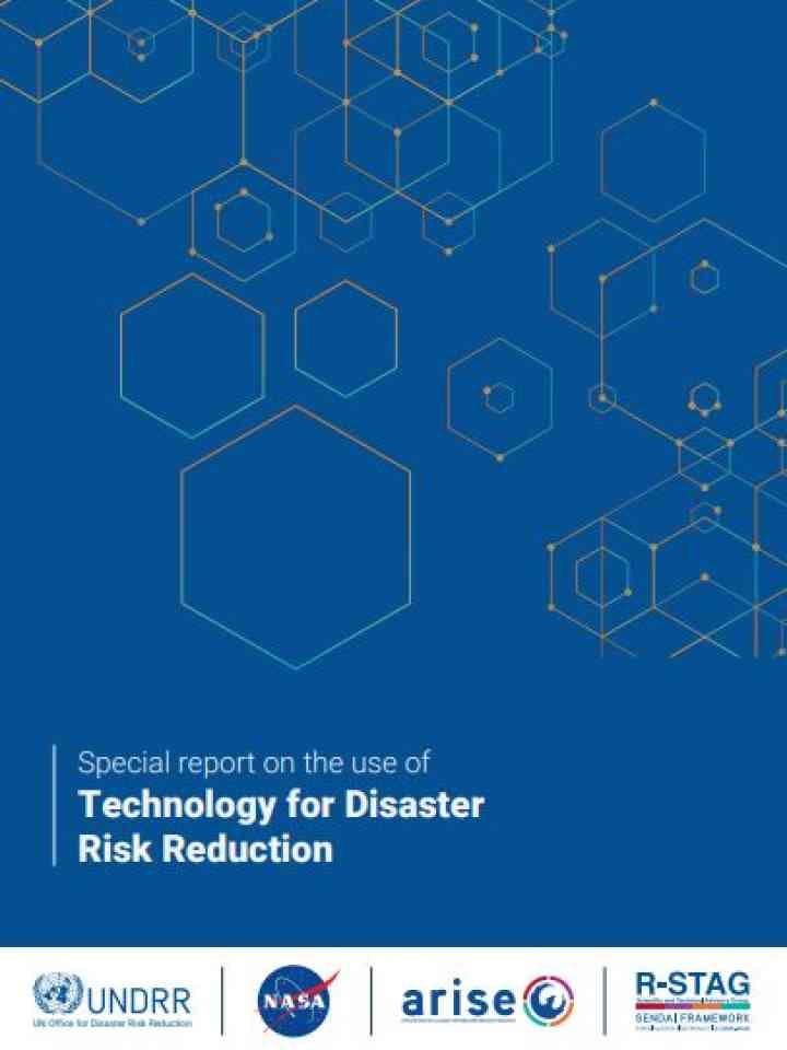 Special report on the use of Technology for Disaster Risk Reduction