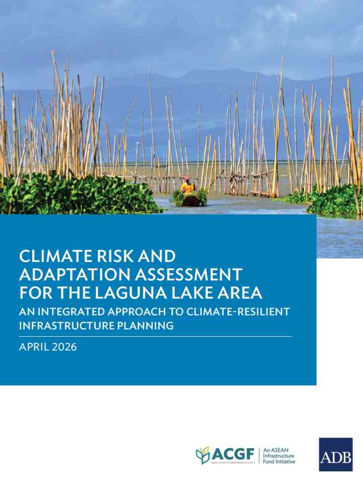 Climate risk and adaptation assessment for the Laguna Lake Area: an integrated approach to climate-resilient infrastructure planning thumbnail