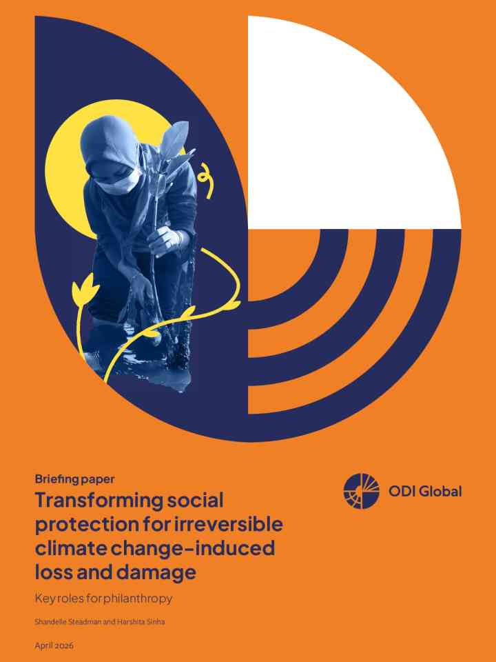Transforming social protection for irreversible climate change-induced loss and damage: key roles for philanthropy thumbnail
