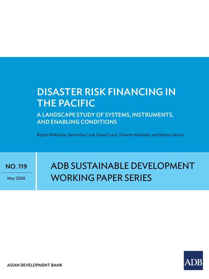 Disaster risk financing in the Pacific: a landscape study of systems, instruments, and enabling conditions thumbnail
