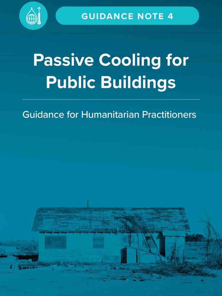 guidance-note-4-passive-cooling-for-public-buildings-guidance-for-humanitarian-practitioners-1.pdf thumbnail