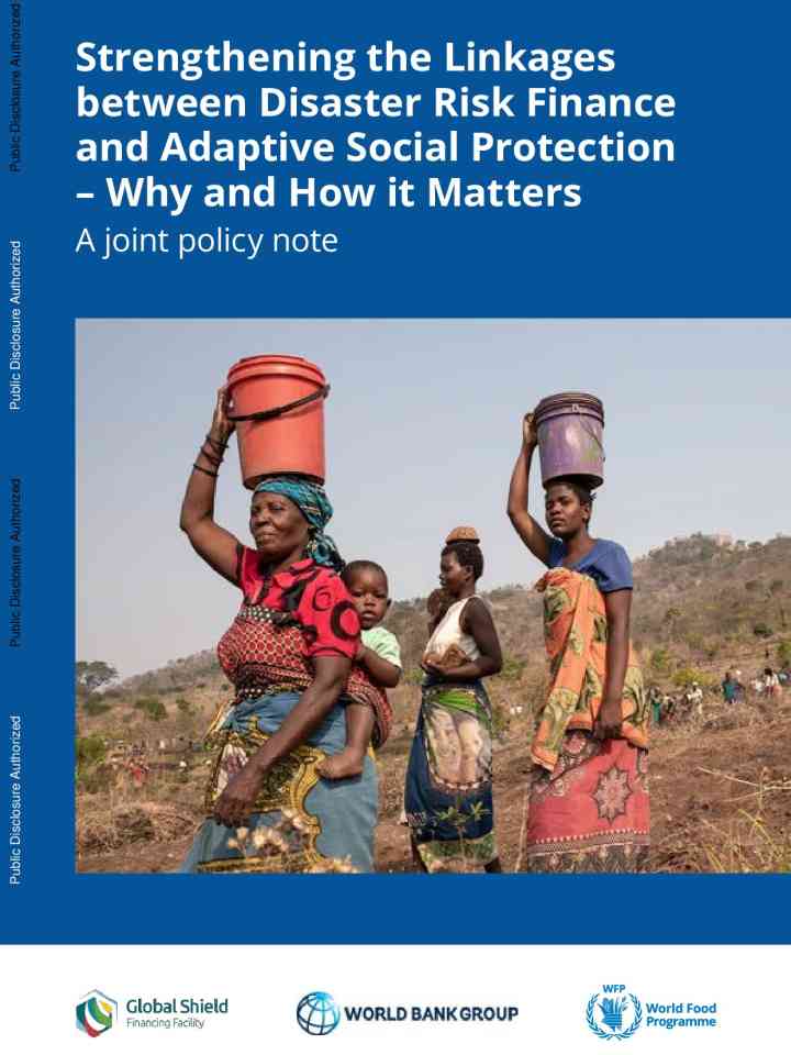 Strengthening the linkages between disaster risk finance and adaptive social protection – Why and how it matters thumbnail