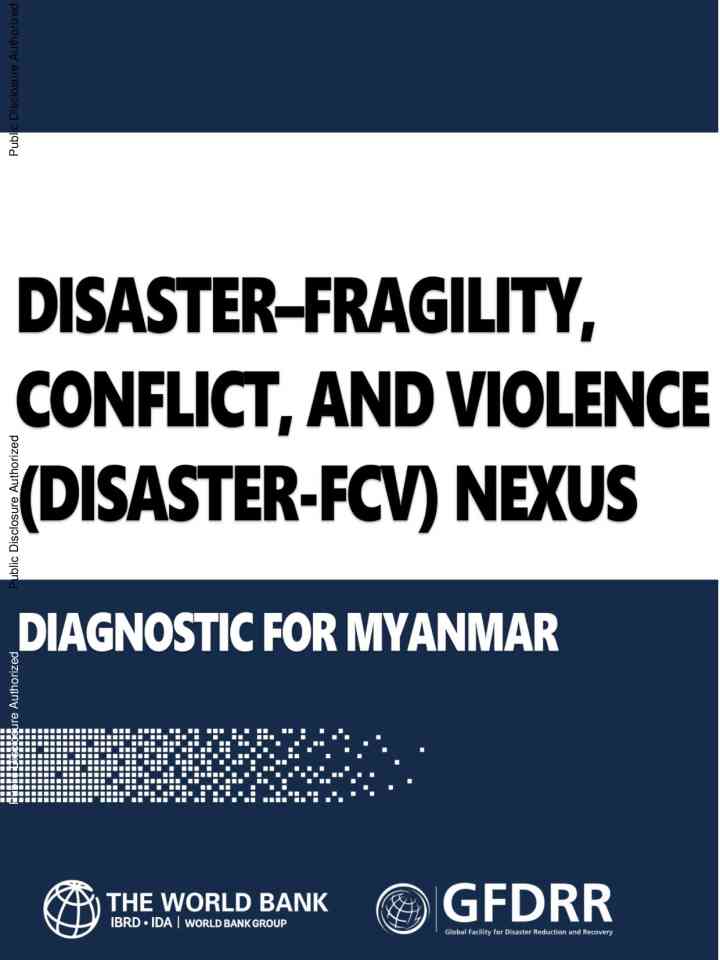 Disaster–Fragility, Conflict, and Violence (FCV) nexus diagnostic for Myanmar (Summary) thumbnail