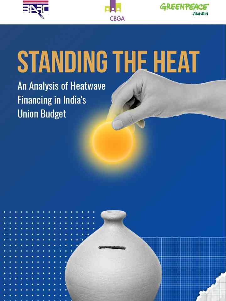 Standing the heat: an analysis of heatwave financing in India’s Union budget thumbnail