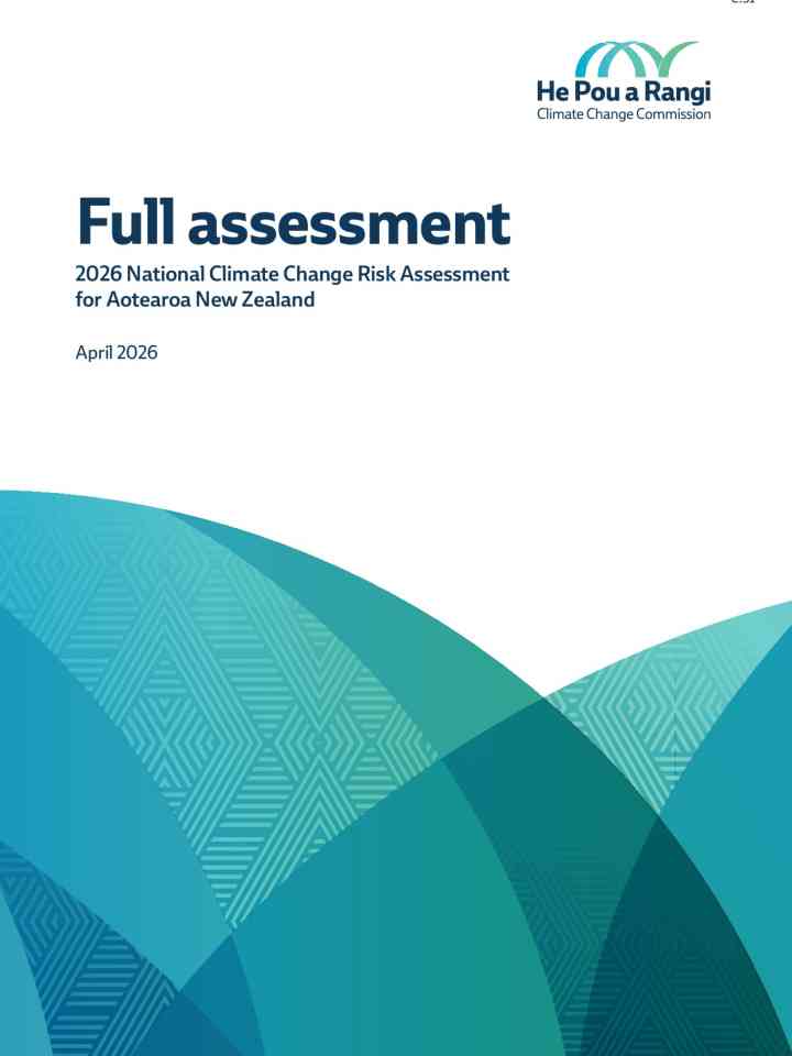 Full assessment: 2026 National Climate Change Risk Assessment for Aotearoa New Zealand thumbnail