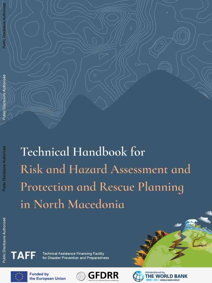 Risk and hazard assessment and protection and rescue planning based in North Macedonia: A technical handbook thumbnail