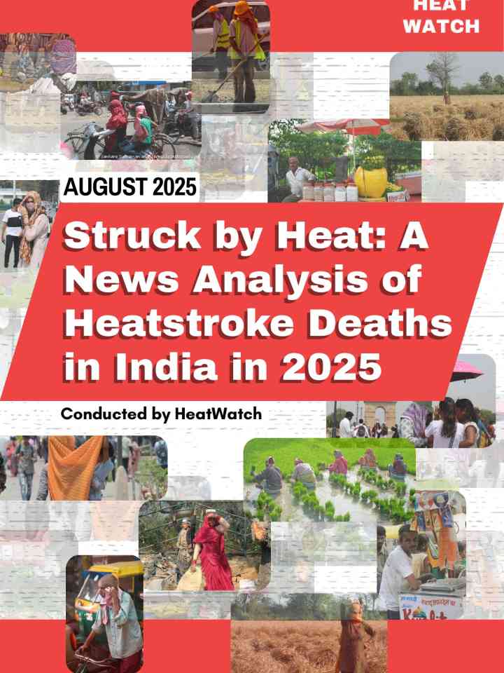 Struck by heat: A news analysis of heatstroke deaths in India in 2025 thumbnail