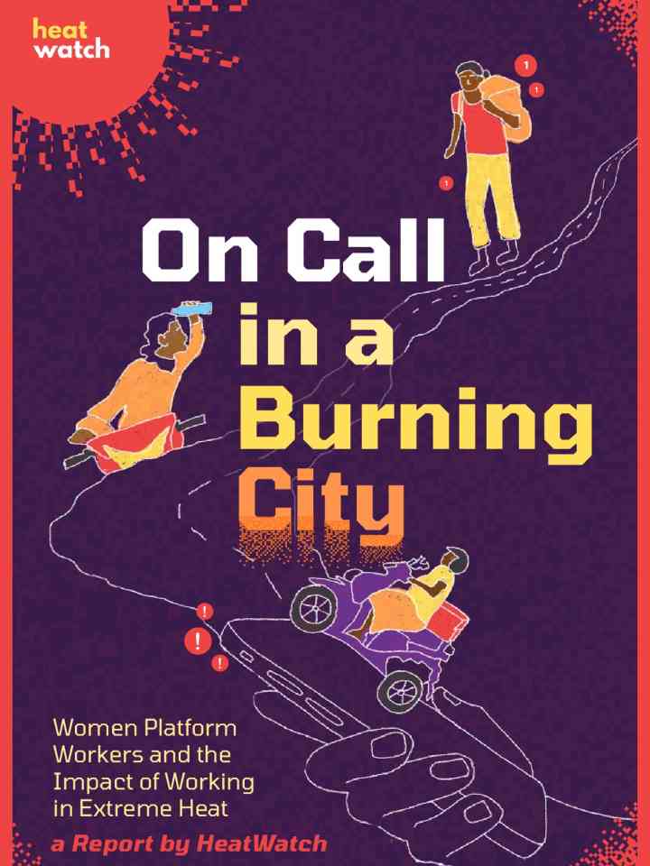On call in a burning city: Women platform workers and he impact of working in extreme heat thumbnail