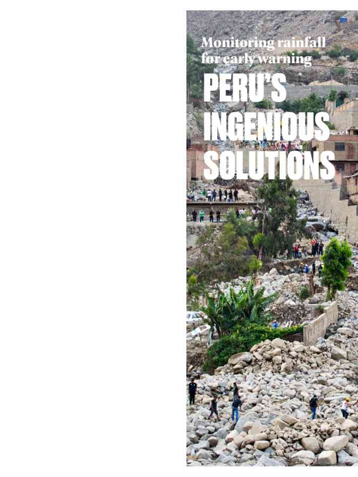 Monitoring rainfall for early warning: Peru’s ingenious solutions thumbnail