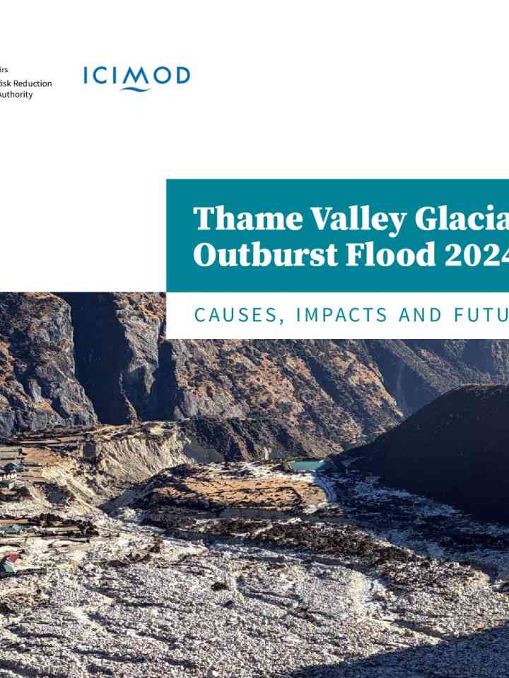 Thame Valley glacial lake outburst flood 2024: Causes, impacts and future risks thumbnail