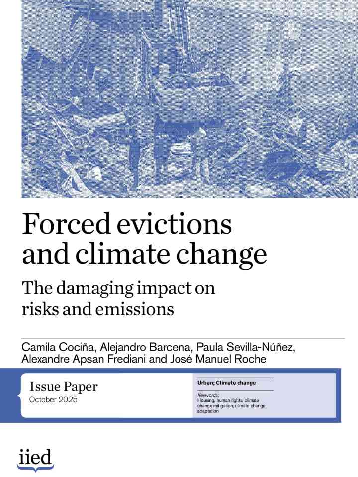 Forced evictions and climate change: the damaging impact on risks and emissions thumbnail