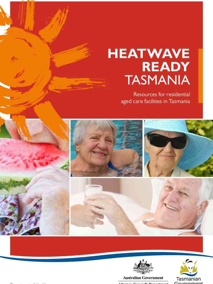 Heatwave ready Tasmania: resources for residential aged care facilities in Tasmania thumbnail